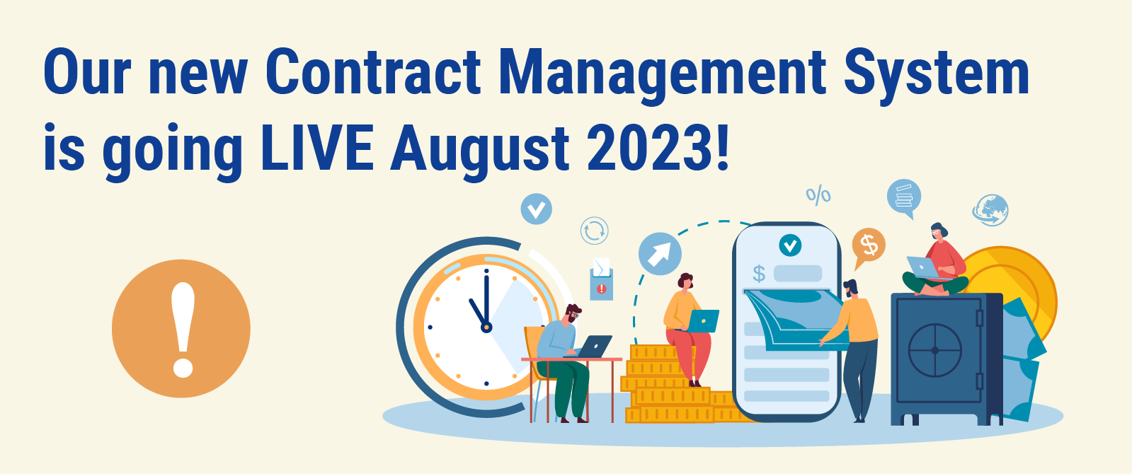 Our new Contract Management System is going LIVE August 2023!